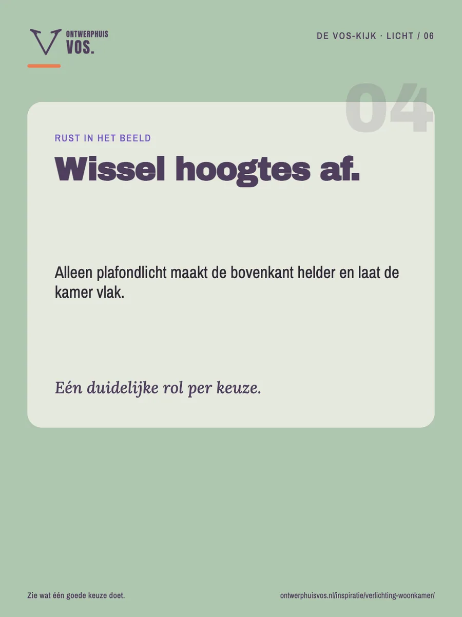 Visuele tip over verschillende lichthoogtes in de woonkamer